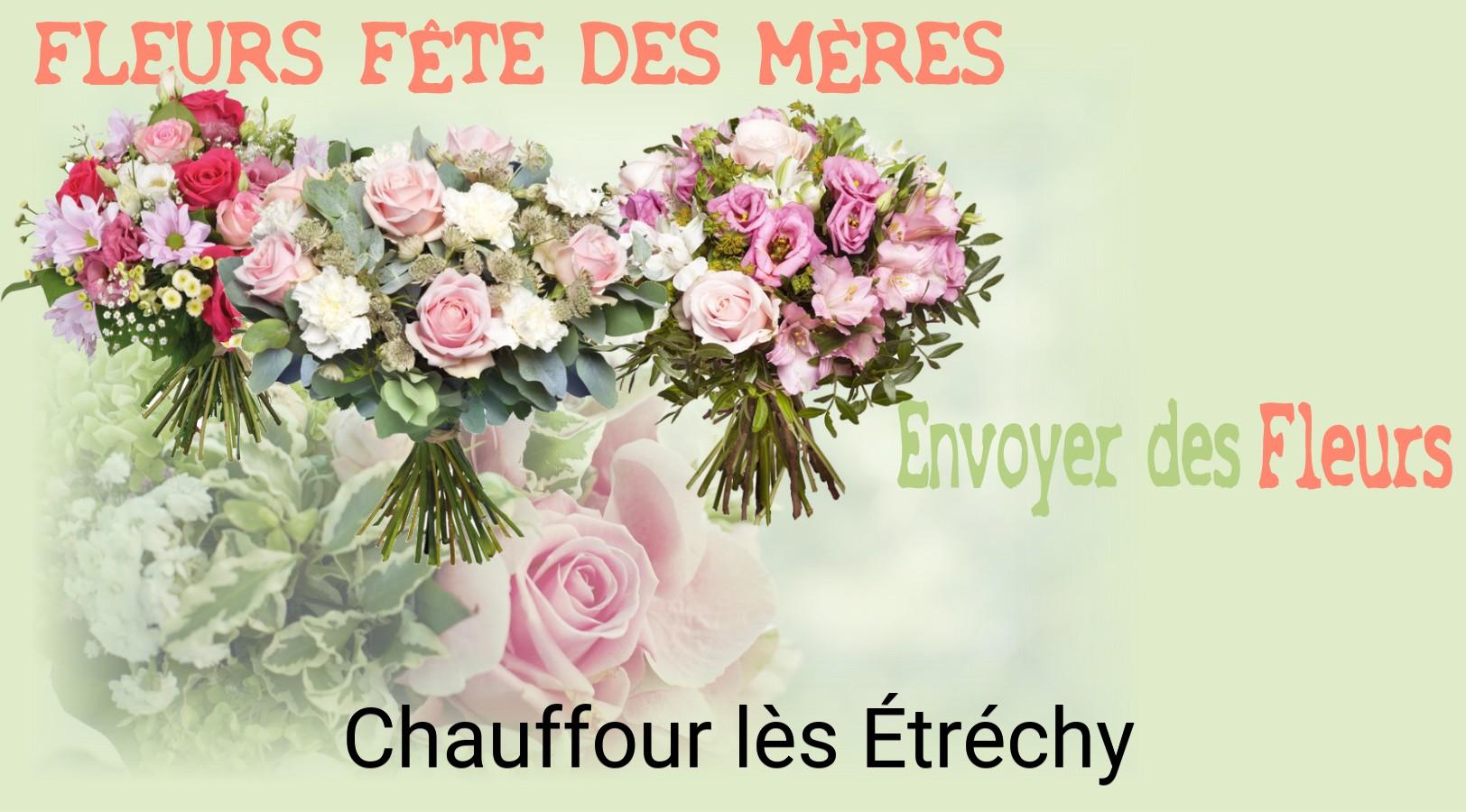 Bouquet de Fête des Mères livré à Chauffour-lès-Étréchy